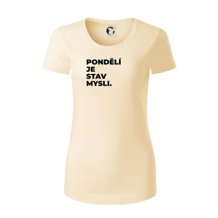 PONDĚLÍ JE STAV MYSLI.