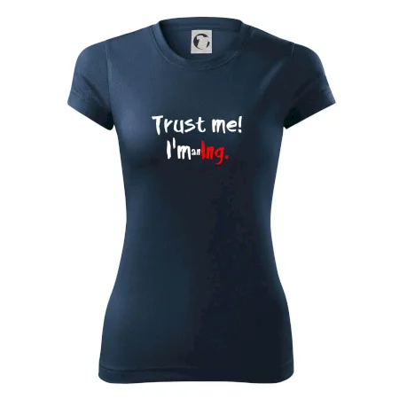 Trust me I´m an Ing. / Věř mi jsem Ing.