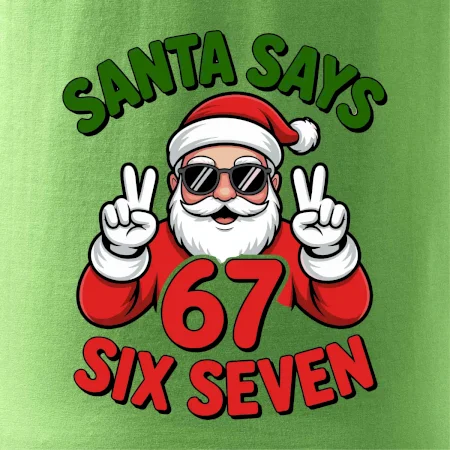 Santa says 67