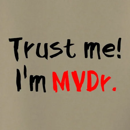 Trust me I´m  MVDr. / Věř mi jsem MVDr.