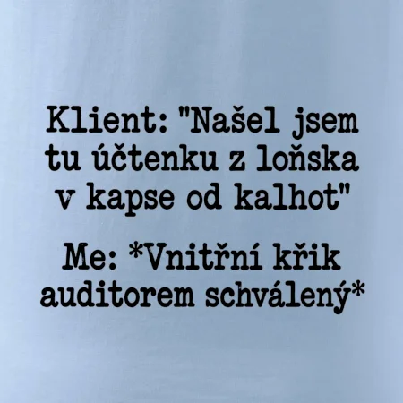 Klient a vnitřní auditorský křik