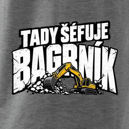 Tady šéfuje bagrník