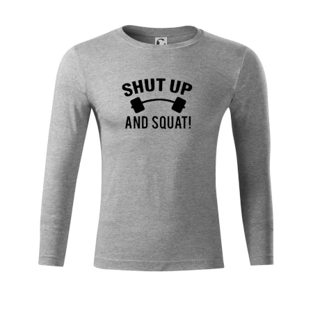 Shut up and squat