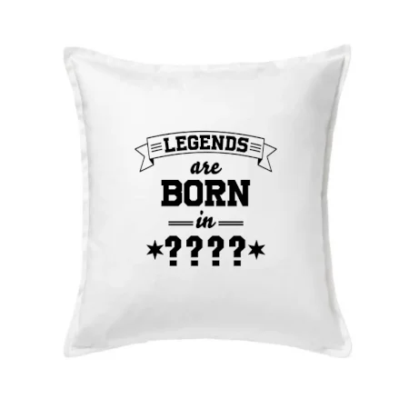 Legends are born in (tvůj měsíc narození)
