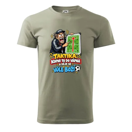 Taktika kopni to do vápna a děje se vůle boží