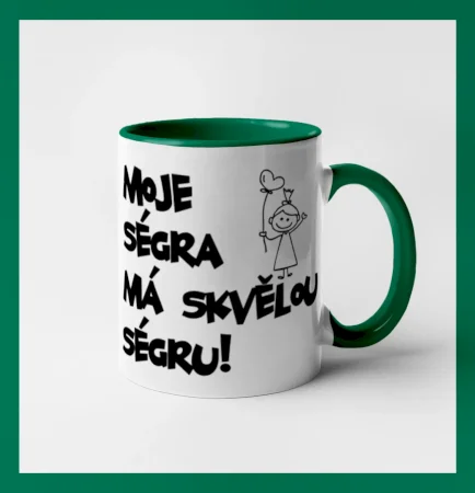 Moje ségra má skvělou ségru