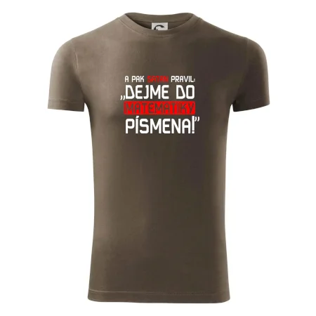A pak satan pravil dejme do matematiky písmena