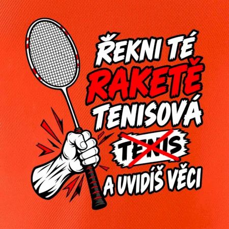 Badmintonová raketa není tenisová