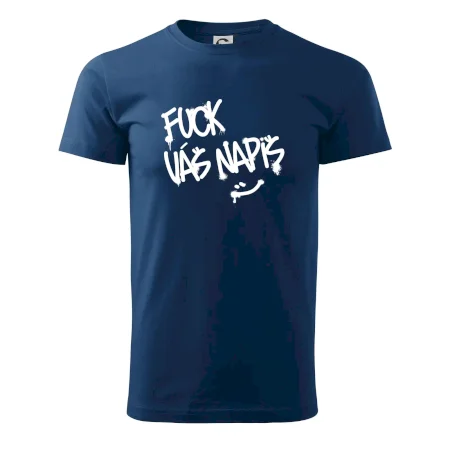 Fu*k Váš nápis