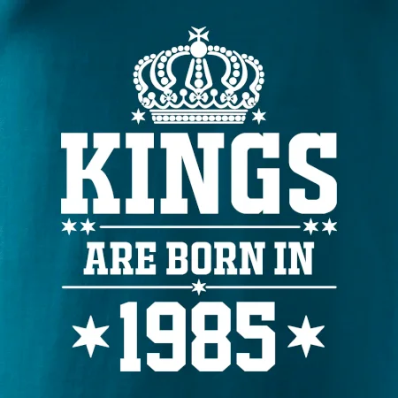 Kings are born in 1985
