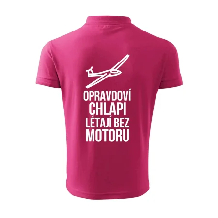 Opravdovi chlapi létají bez motoru