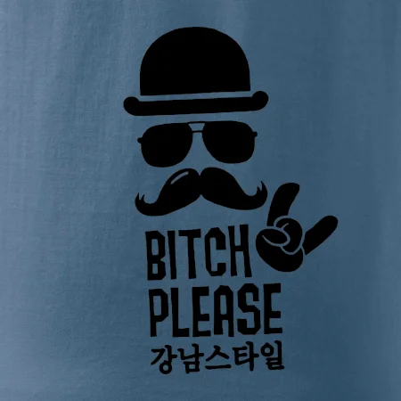 Bitch please! Mustache