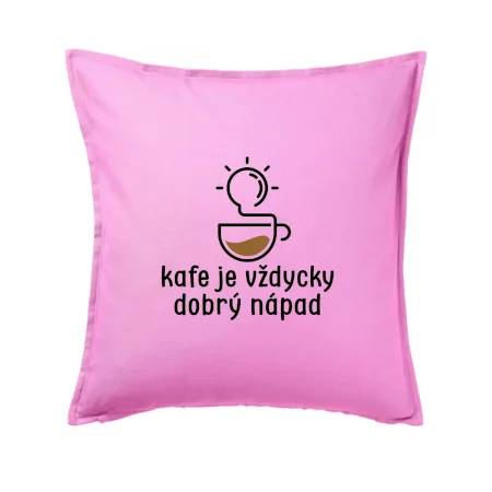Kafe je vždycky dobrý nápad