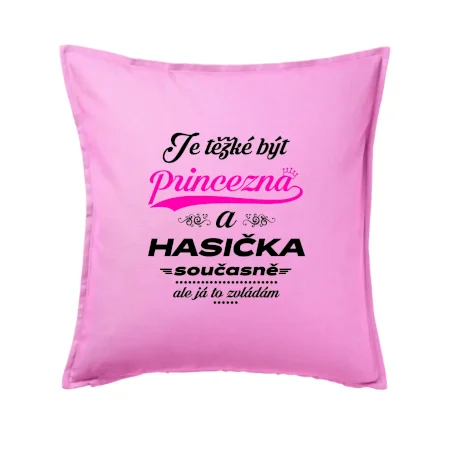 Je těžké být princezna - Hasička