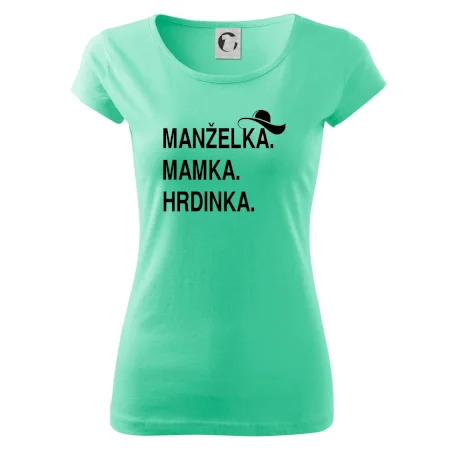 Manželka mamka hrdinka