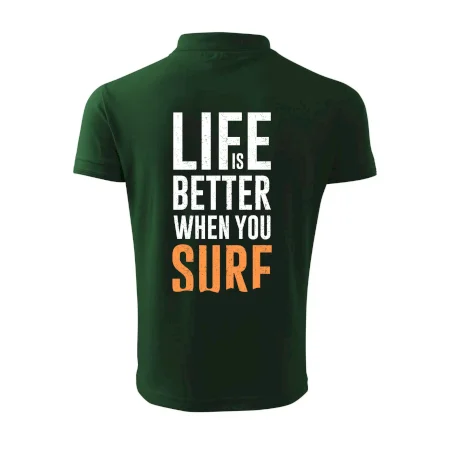 Life is better when you surf