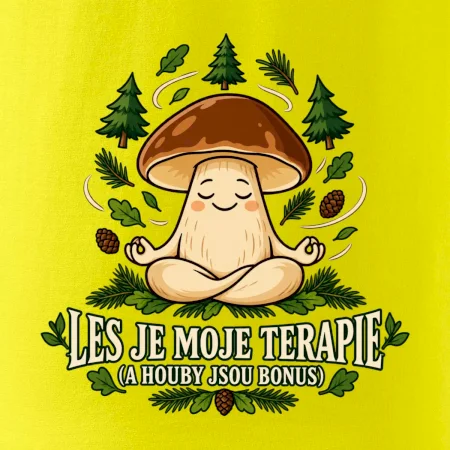 Les je moje terapie, houby jsou bonus
