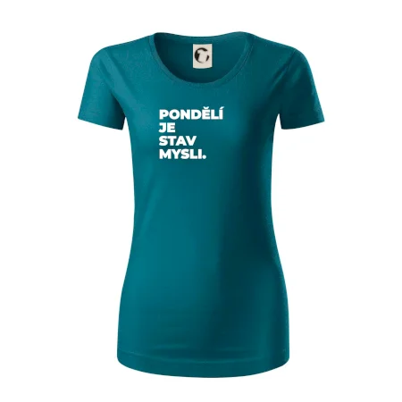 PONDĚLÍ JE STAV MYSLI.