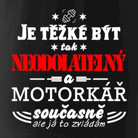 Je těžké být tak neodolatelný - motorkář