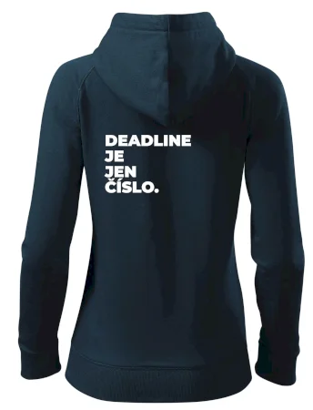 DEADLINE JE JEN ČÍSLO.