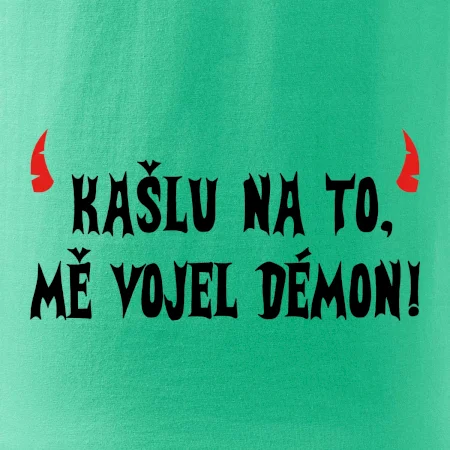 Kašlu na to vojel mě démon (Hana-creative)