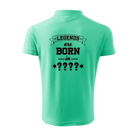 Legends are born in (tvůj měsíc narození)