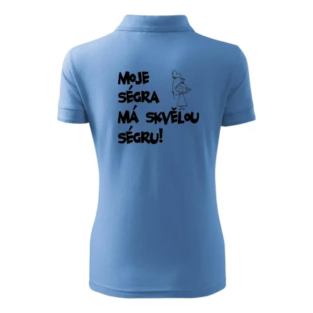 Moje ségra má skvělou ségru