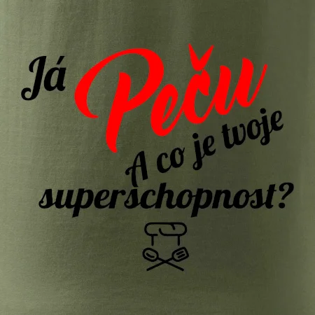 Já peču - tvoje superschopnost? šikmý nápis