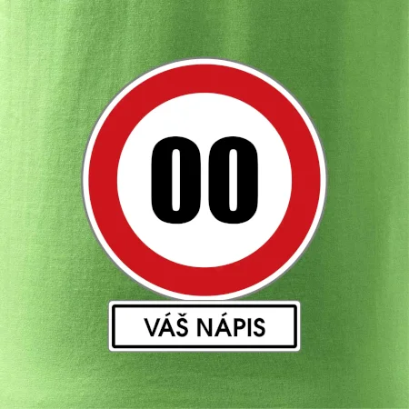 Dopravní značka - rychlost - váš nápis