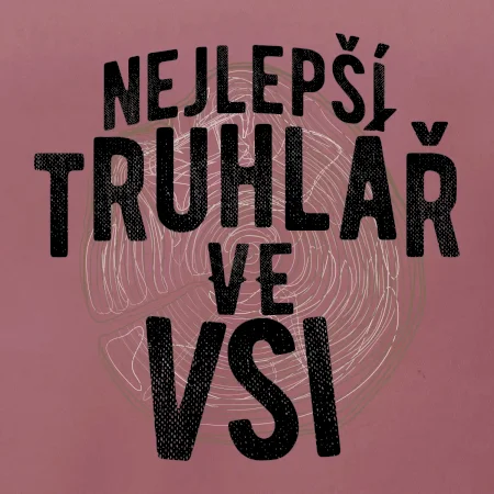 Nejlepší truhlař ve vsi