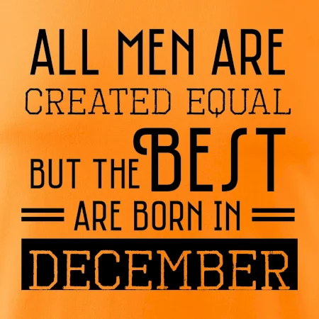 All men are created equal december
