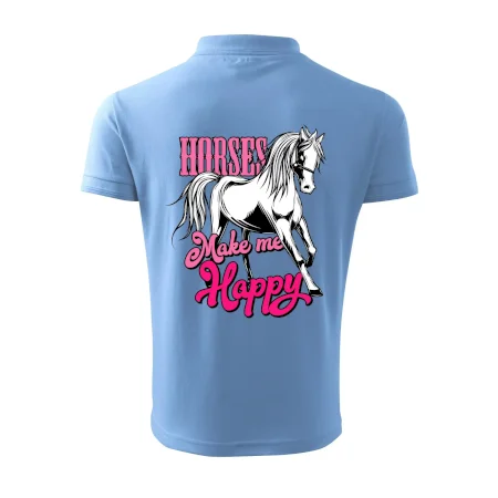 Horses Make me Happy