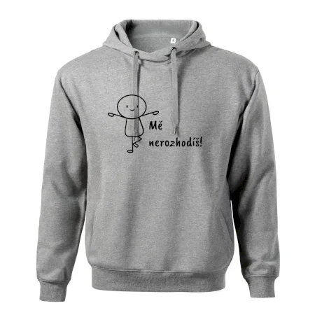 Mě nerozhodíš