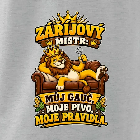 Záříjový mistr -  můj gauč, moje pivo, moje pravidla