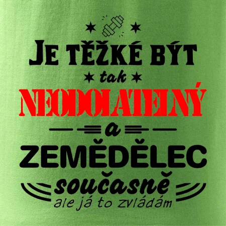 Je těžké být neodolatelný zemědělec