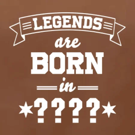 Legends are born in vlastní ročník