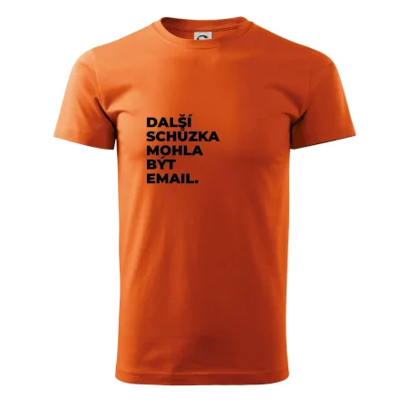 DALŠÍ SCHŮZKA MOHLA BÝT EMAIL.