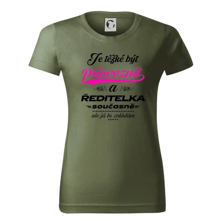 Je těžké být princezna - ředitelka