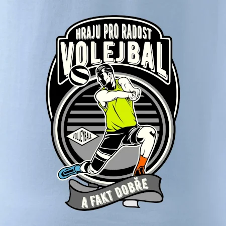 Hraju pro radost volejbal a fakt dobře