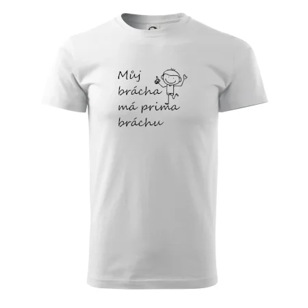 Můj brácha má prima bráchu!