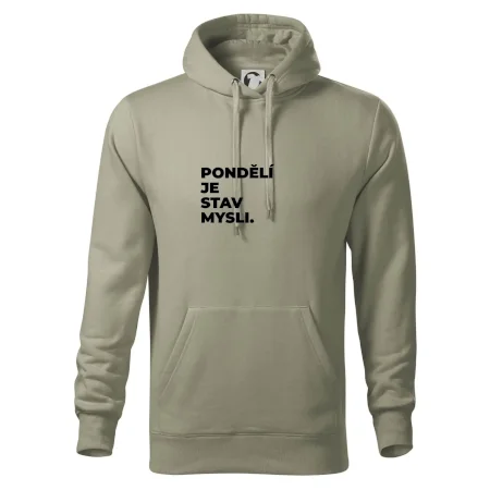 PONDĚLÍ JE STAV MYSLI.