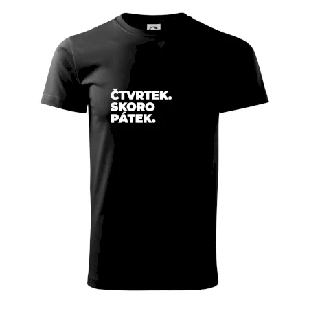 ČTVRTEK. SKORO PÁTEK.