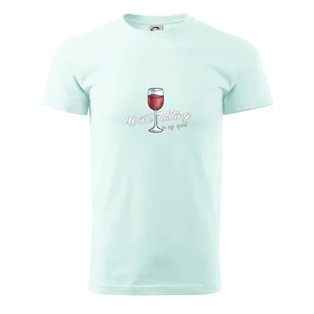 Wine tasting is my sport