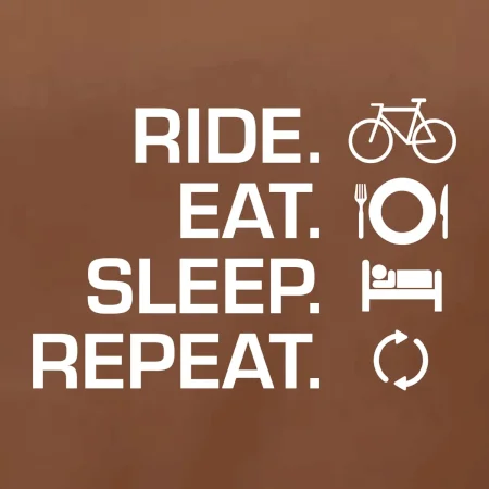 Ride Eat Sleep Repeat kolo