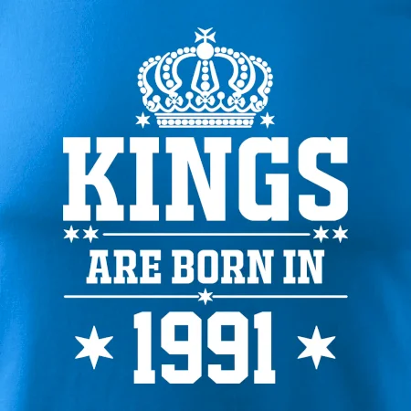 Kings are born in 1991