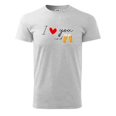I love beer and beer