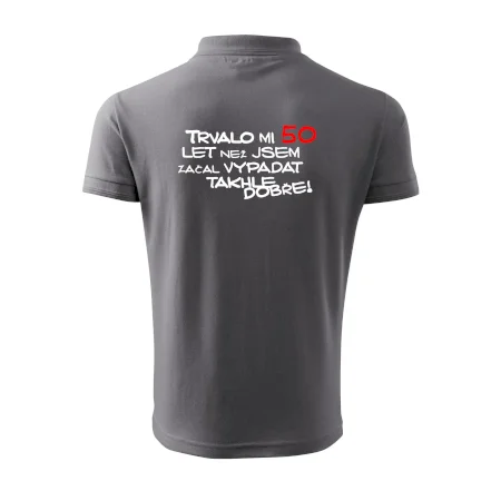 Trvalo mi 50 let než jsem začal vypadat takhle dobře