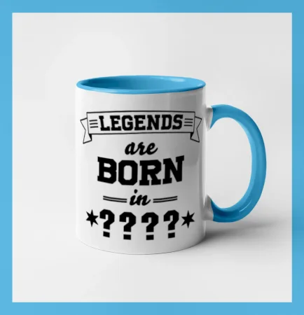 Legends are born in (tvůj měsíc narození)