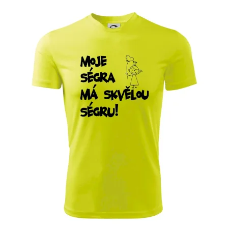 Moje ségra má skvělou ségru
