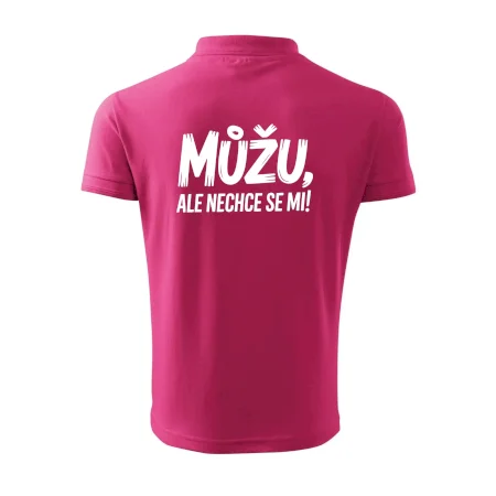 Můžu, ale nechce se mi